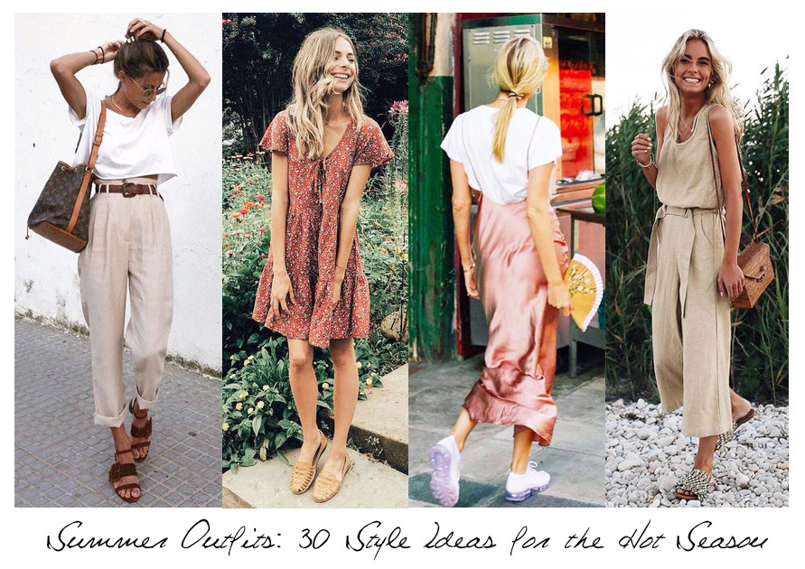 30 Summer Outfits - Style Ideas for the 